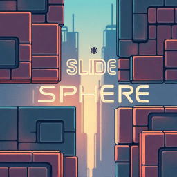 Slide Sphere